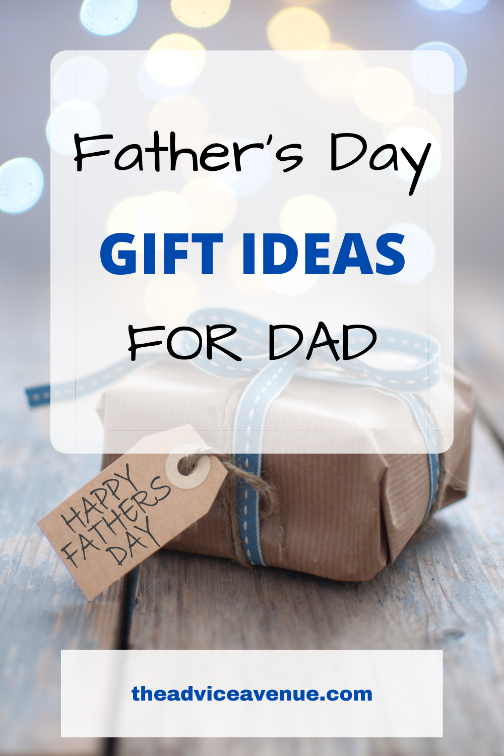 7 Father's Day Gift Ideas For Dad - The Advice Avenue
